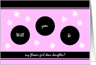 Daughter Flower Girl Request -- Flower Fun in Pink card