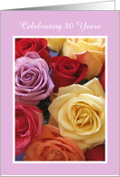 Celebrating 80 Years -- Colorful Roses 80th Birthday Invitation card