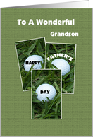 Grandson Happy Father’s Day -- Golf Balls card