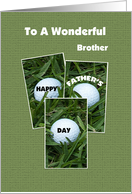 Brother Happy Father’s Day -- Golf Balls card