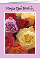 85th Birthday Card -- Roses for 85 Years card