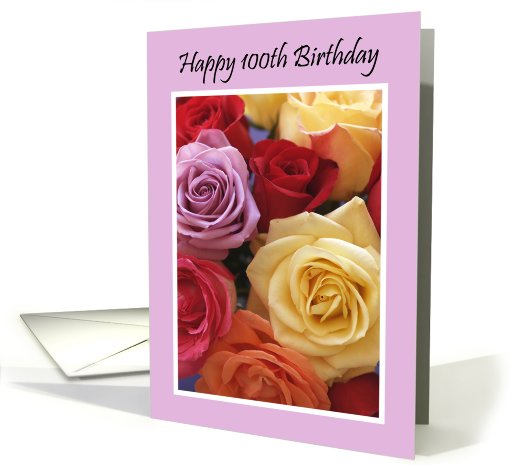 100th Birthday Card -- Roses for 100 Years card (434157)
