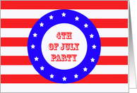 4th of July Party Invitation -- Stars and Stripes for the Fourth of July card