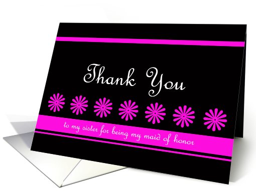 Sister Maid of Honor Thank You Card -- Dance of the Pink Flowers card