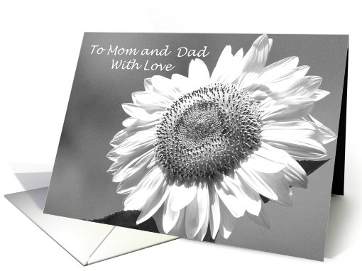 Thank You Mom and Dad Card -- Black and White Mammoth Sunflower card