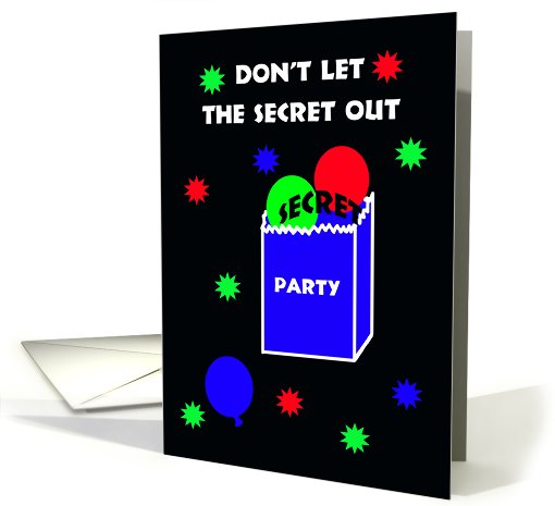 Surprise Birthday Party Invitation -- Don't Let the Secret... (450426)
