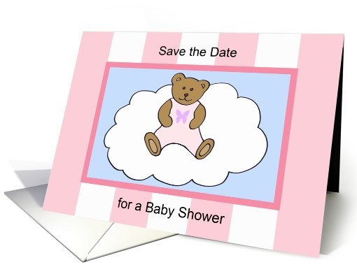 Baby Shower Save the Date -- Teddy Bear in Pink card (451728)