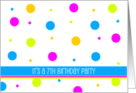 Girl’s 7th Birthday Invitation -- Colorful Polka Dots Party card