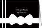 Will You Be My Bridesman? Card -- White Bow Tie on Black card