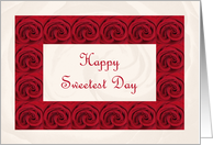 Happy Sweetest Day Poem Card -- Roses card