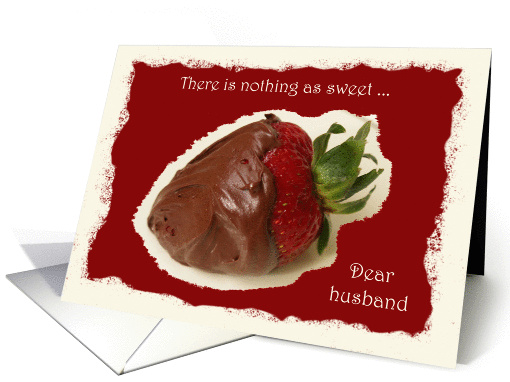 Husband Love and Romance Card -- Chocolate Covered Strawberry card