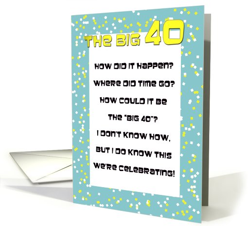 40th Birthday Party Invite -- the Big 40 Invitation Poem card (513381)