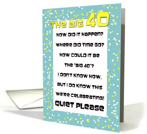 40th Surprise Birthday Invitation -- the Big 40 Invitation Poem card