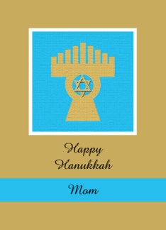 Mom Happy Hanukkah...