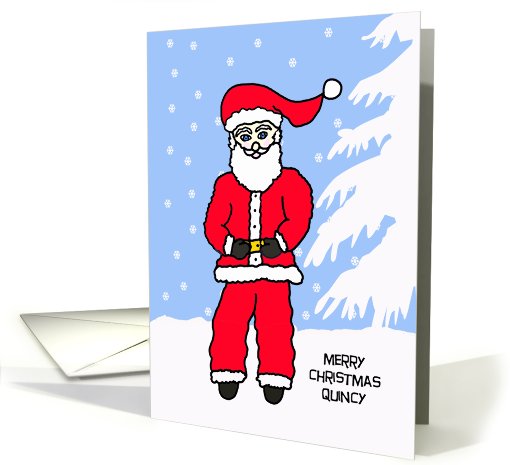 To Quincy Letter from Santa Card -- Santa Himself card (531817)
