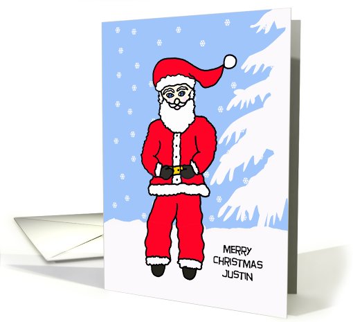 To Justin Letter from Santa Card -- Santa Himself card (531825)
