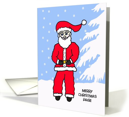 To Paige Letter from Santa Card -- Santa Himself card (532033)