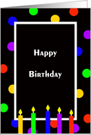 Happy Birthday Greeting Card -- Bright Candles and Polka Dots card