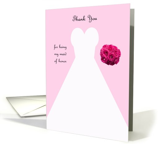 Maid of Honor Thank You Card in Pink -- Wedding Gown card (603808)