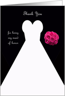 Maid of Honor Thank You Card in Black -- Wedding Gown card