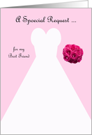 Invitation, Best Friend Maid of Honor Card in Pink, Wedding Gown card