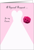 Invitation, Cousin Bridesmaid Card in Pink, Wedding Gown card