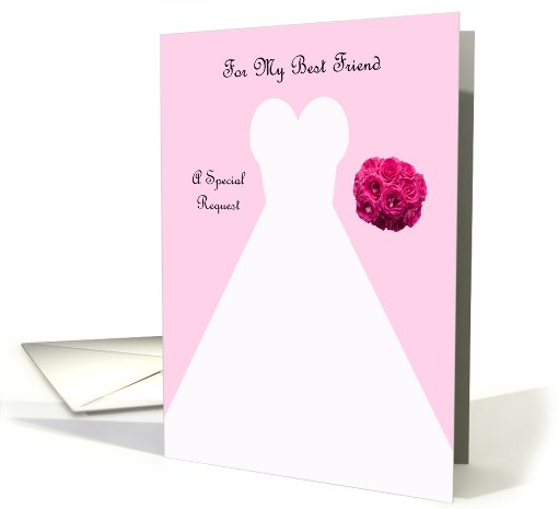Invitation, Best Friend Bridesmaid Card in Pink, Wedding Gown card