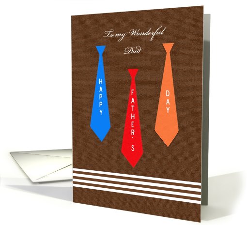 Dad Father's Day Card -- Three Ties for Dad card (633067)