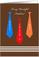 Husband Father’s Day Card -- Ties for My Husband card