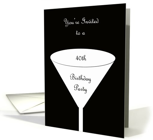 40th Birthday Party Invitation -- A Toast for Your 40th Birthday card