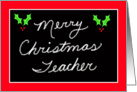 Christmas Greeting Card for Teacher -- Holly card