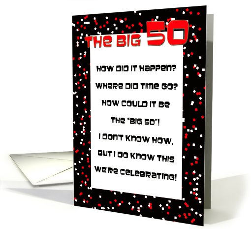 50th Birthday Party Invitation - Big 50 Poem in Red and Black card