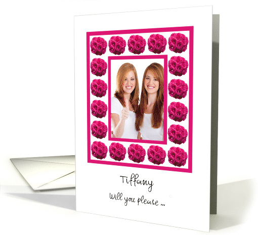 Will You Be My Bridesmaid Photo Card -- Pink Roses card (859127)