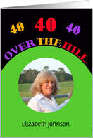40th Birthday Party Photo Invitation -- 40 Over the Hill card