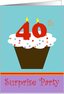 Surprise 40th Birthday Party Invitation -- Cupcake with 40 Candles card