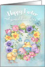 Granddaughter Easter with chicks & colored eggs and spring flowers card
