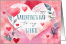Wife Valentine’s Day Watercolor Hearts and Leaves card