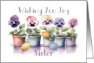 Easter Joy for Sister with Cheerful Pansies and Colored Eggs card