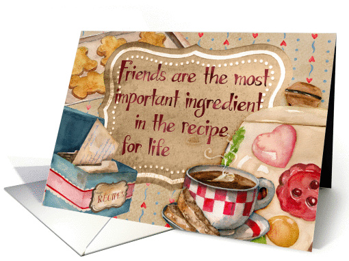 Friends are the Most Important Ingredient; cookies with coffee card