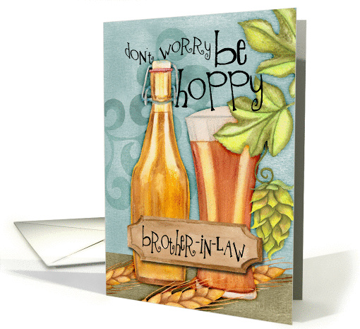 Be Hoppy Card for Brother-In-Law with Beer and Hops card (1363446)