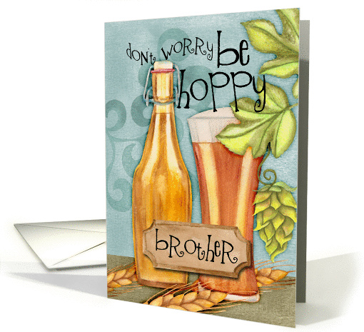 Be Hoppy Card for Brother with Beer and Hops card (1363448)