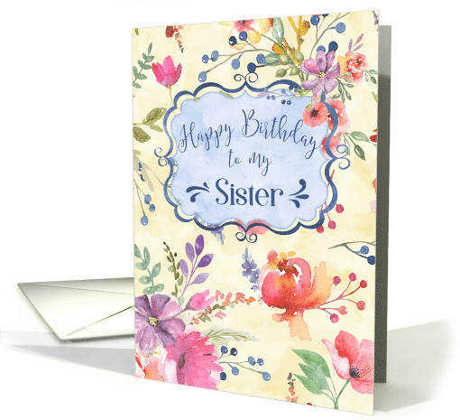 Happy Birthday to my Sister card with beautiful... (1575472)