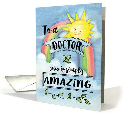 To a Doctor who is Amazing on Doctor's Day with Rainbow... (1641414)