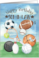 Son-in-Law Birthday Sports Football Baseball Tennis Bowling and more card