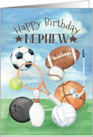 Nephew Birthday Sports Football Baseball Tennis Bowling and more card