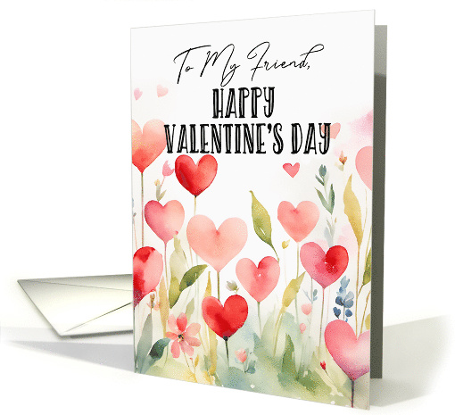 Friend Valentine's Day Watercolor Hearts and Leaves Happy Vibe card