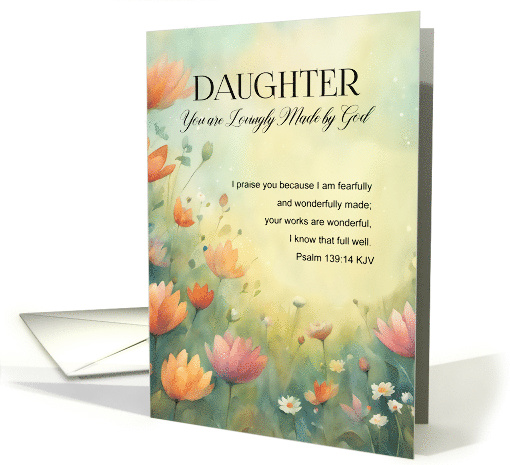 Daughter Birthday Lovingly Made by God Flowers with Psalm... (1798500)