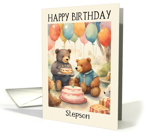 Stepson Birthday Teddy Bears with Cake Presents and Balloons card