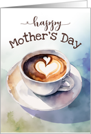 Mother’s Day General Card Coffee Latte with Heart Foam card