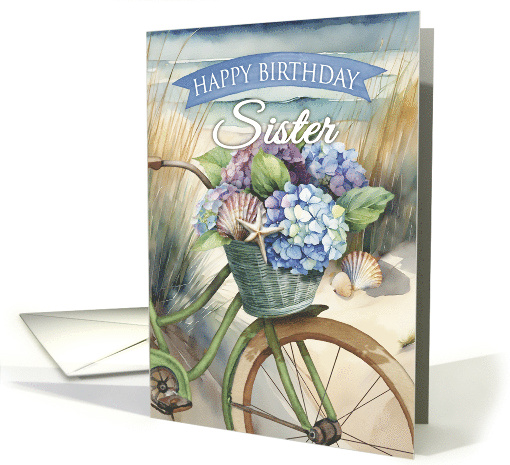 Happy Birthday to Sister with Bike Basket of Hydrangeas... (1902262)